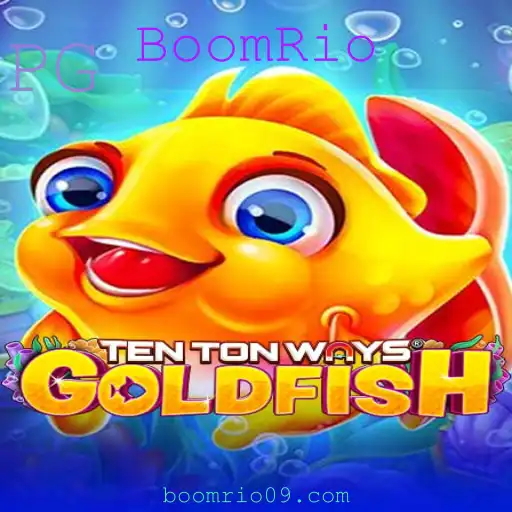 Exploração Profunda: Descubra o Mundo de TenTonWaysGoldfish com BoomRio